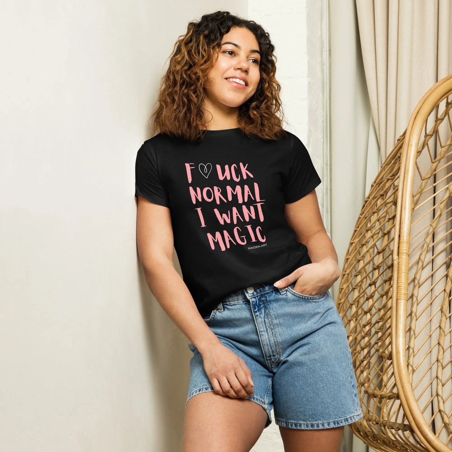 F*CK NORMAL I WANT MAGIC - Because normal is overrated